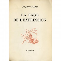 Francis Ponge, La Rage de l'expression, Mermod, 1952