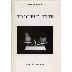Marcel Mariën, Trouble Tête. Les Lèvres Nues, 1988
MARIËN, MARCEL