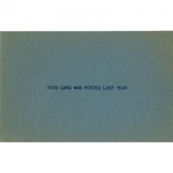 carte postale / multiple d'ves de Smet "THIS CARD WAS POSTED LAST YEAR", à 175 exemplaires