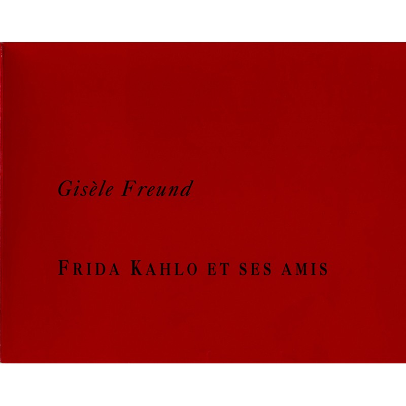 carton d'invitation pour l'exposition de Gisèle Freund "Frida Kahlo et ses amis", Galerie de France,  1991