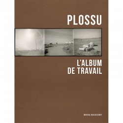 Bernard Plossu, L'album de travail, 2023