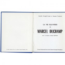 "Marcel Duchamp, La vie illustrée" par Jennifer Gough-Cooper et Jacques Caumont et 12 dessins d'André Raffrav