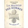 Le Corbusier, François de Pierrefeu, La maison des hommes, 1942