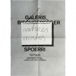 Daniel Spoerri, Natures mortes, Galerie Bischofberger, 1971