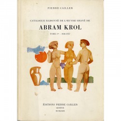 catalogue raisonné (1er tome )de l'œuvre gravé de Abram Krol