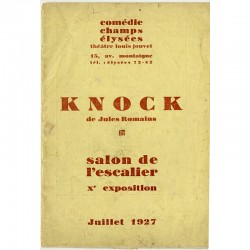 "Knock" de Jules Romain et Xe Salon de l'Escalier,  comédie des Champs Elysées, juillet 1927