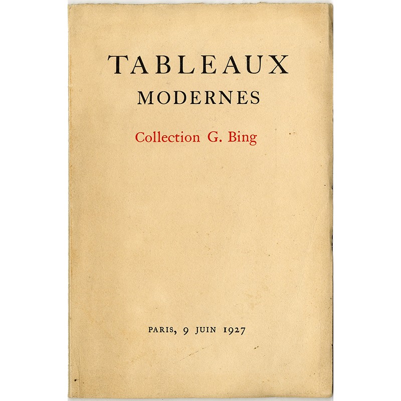 Tableaux modernes, collection G. Bing, Drouot, 1927