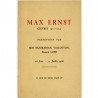 catalogue Max Ernst "Oeuvres 1925-1955" présenté par MM. Mouradian, Vallotton et Loeb, 1956