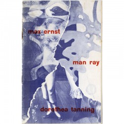 Max Ernst, Man Ray, Dorothea Tanning, Musée des Bx-Arts, Tours, 1956