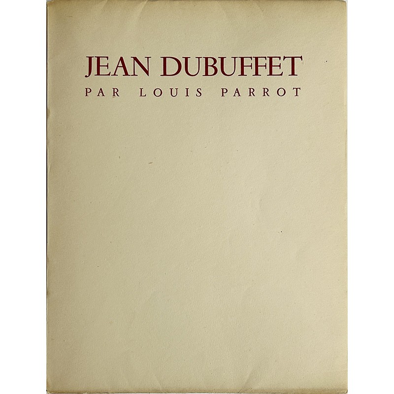 Jean Dubuffet, Louis Parrot, Paris, Pierre Seghers, 1944