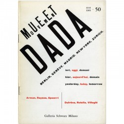 Galerie Schwarz, 50 ans du mouvement Dada, 1916-1966