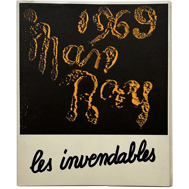 Man Ray, Les invendables, 1969