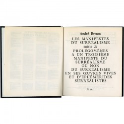 Premier manifeste (1924), Second manifeste (1930), Prolégomènes a un troisième manifeste du surréalisme ou non (1942)