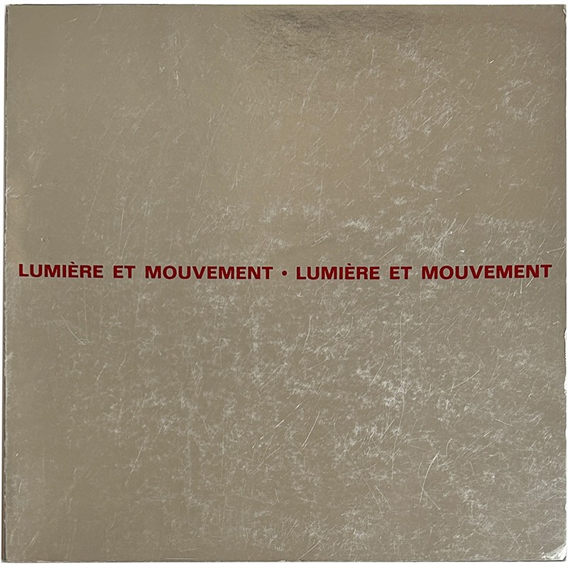 Lumière et mouvement, art cinétique à Paris, MAM, 1967