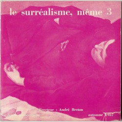 André Breton, Le surréalisme, même n°3, 1957