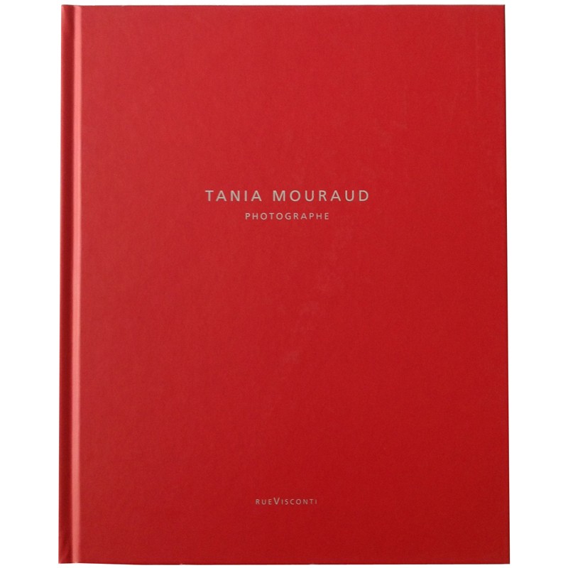 Couverture du Livre "Tania Mouraud. Photographe", 2010