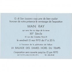 l'exposition Man Ray autour de l'album "La ballade des dames hors du temps", à la revue XXe siècle, à Paris, 1970