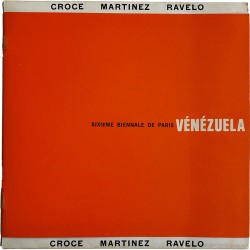 3 artistes vénézuéliens à la 6e Biennale de Paris : Croce, Martinez, Ravelo, 1969