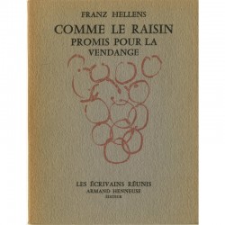Couverture de "Comme le raisin promis pour la vendange" poèmes de Franz Hellens