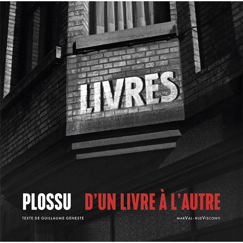 Bernard Plossu, D'un livre à l'autre, 2026