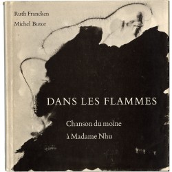 Michel Butor, Ruth Francken, Dans les flammes, 1965