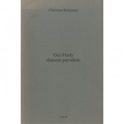 Couverture du livre de Christian Boltanski "Géo Harly danseur parodiste"