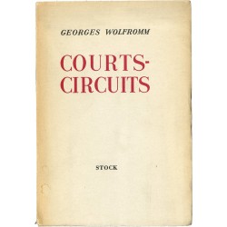 ex. sur velin pur fil Lafuma de "Courts-circuit", recueil de maximes de Georges Wolfromm, stock, 1960