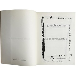 Wolman, Fin de communication, éditions Spiess, Paris, 1985