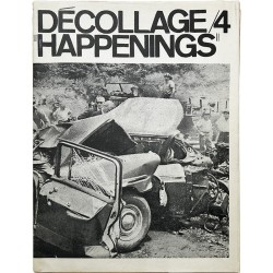 Wolf Vostell, Décollage n°4 - Happenings, Lebel, Brecht, Brouwn,  Kaprow, Oldenburg, Paik, Schmidt, Trowbridge, Wilhelm