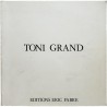 catalogue des travaux de Toni Grand réalisés entre 1970 et 1975, édité par Eric Fabre en 1976