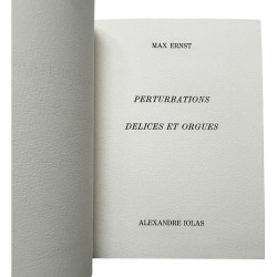 "Perturbations, délices et orgues", livre de Max Ernst édité par Alexandre, Iolas, en 1973