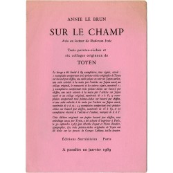Annie Le Brun - Sur le champ. Trois pointes-sèches et six collages originaux de Toyen : bulletin de souscription, 1969