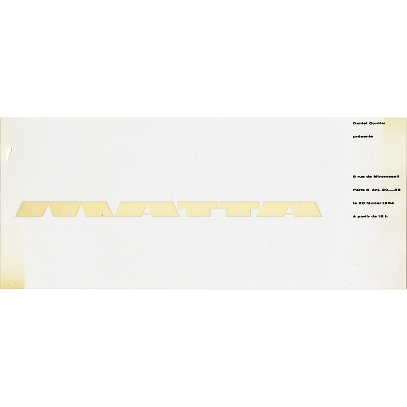 carton d'invitation pour le vernissage de l'exposition "Matta" à la galerie Daniel Cordier, à Paris, le 20 février 1964