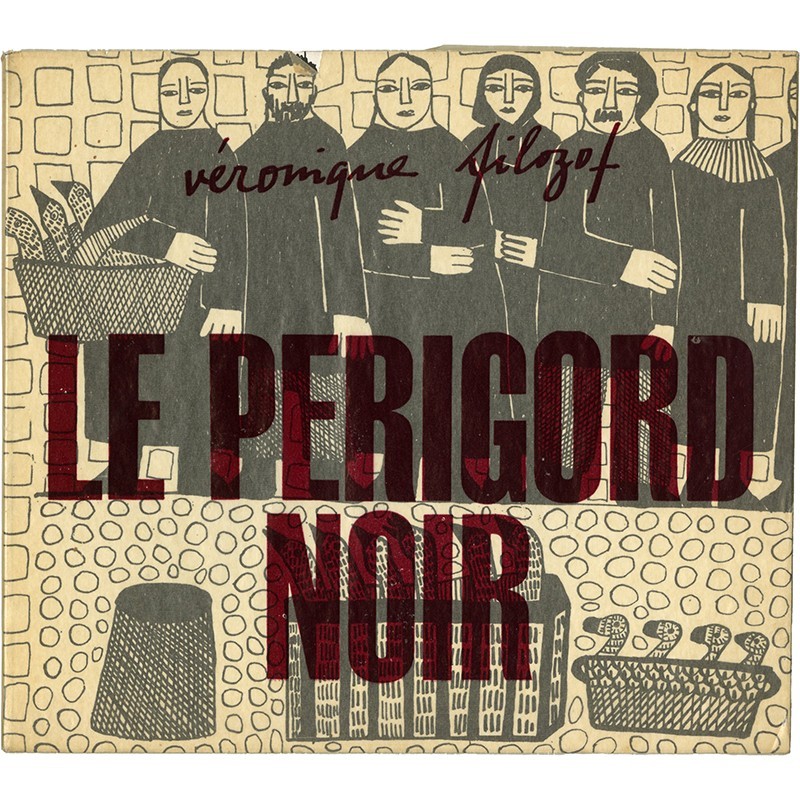 Véronique Filozof, Le Périgord noir, juillet 1969, ex. signé