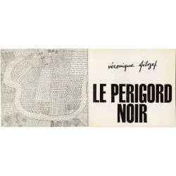 Le Périgord noir, texte et dessins de Véronique Filozof, textes de Jean Monestier et Waldemar George