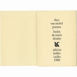 édition originale de "Ixelles" de Théo van Stichel, dessins de Lucien De Roeck, signé, n° H.C. 3,  dédicacé à Joseph Noiret