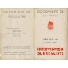 Dali, Tzara, Char, Caillois, Pastoureau, Tanguy, Rosey, Yoyotte, Léro, Maurice Henry, Jean Lévy, Duchamp, 
Hérold, Man Ray