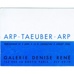 invitation pour le vernissage de l'exposition de Sophie Taeuber-Arp et Jean Arp, Galerie Denise René, Paris, le 2 juin 1950