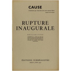 Cause, Rupture inaugurale, déclaration du 21 juin 1947, éditions surréalistes, Pairs, juin 1947