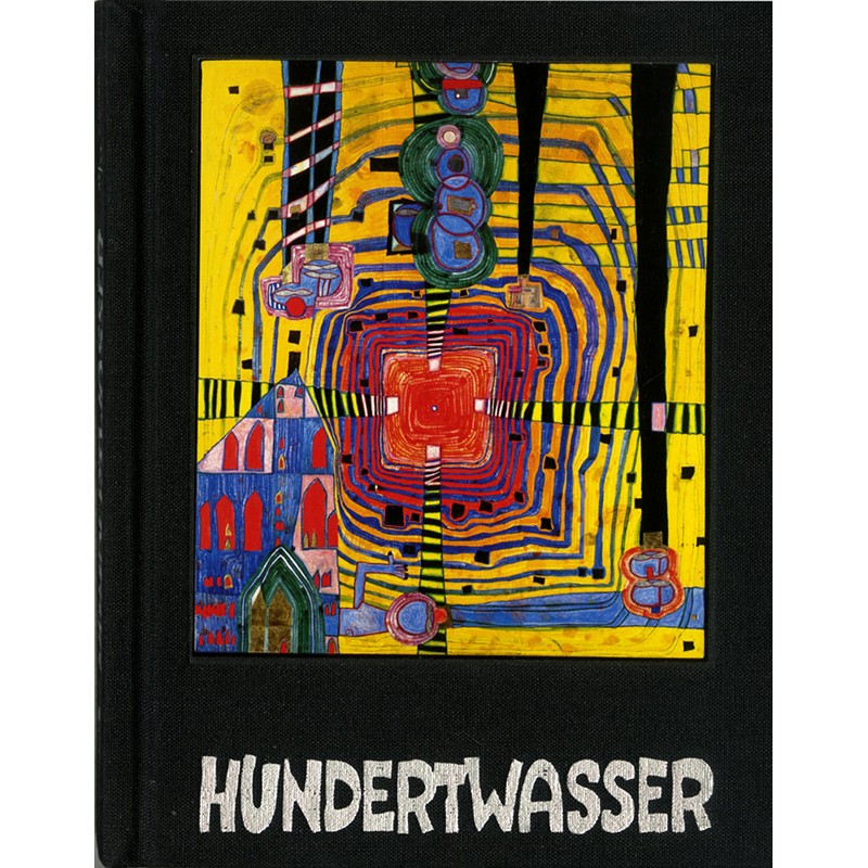 Hundertwasser, Le rêve de la couleur, catalogue d'une exposition à Marseille Hundertwasser, Le rêve de la couleur, catalogue d'une exposition à Marseille