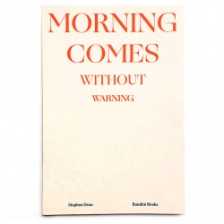 Edition courante du livre de Stephen Dean, Morning comes without warning, 2020
