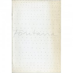 Catalogue Fontana,  Stedelijk Museum, Amsterdam et Stedelijk Abbemuseum, Eindhven, 1967