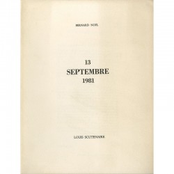 Le 13 septembre 81" Bernard Noël et Louis Scutenaire