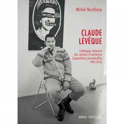 Le livre de Claude Lévêque "Catalogue raisonné des cartons d'invitation", Marval-rueVisconti