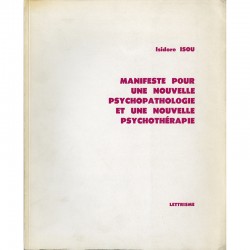 Isidore Isou, Manifeste pour une nouvelle psychopathologie et une nouvelle psychothérapie