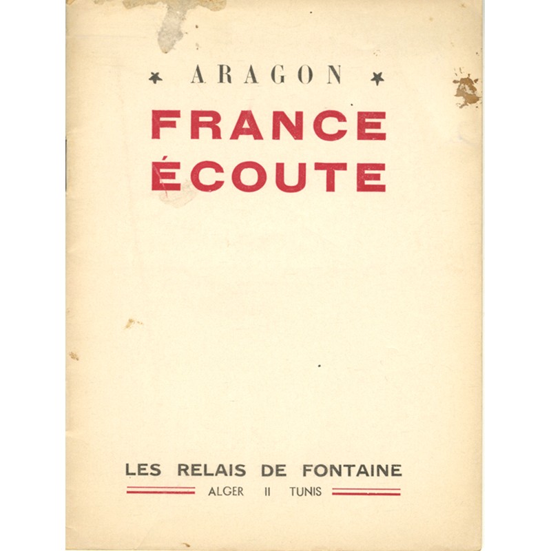 Aragon, France écoute, Revue Fontaine, 1944