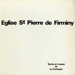 portfolio Le Corbusier, église Saint-Pierre de Firminy