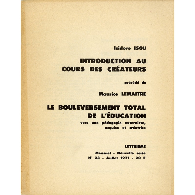 Isidore Isou, Introduction au cours des créateurs, Lettrisme, 1971 Isidore Isou, Introduction au cours des créateurs, Lettrisme, 1971
