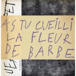 Jean Dubuffet, As-tu cueilli la fleur de barbe, 1960