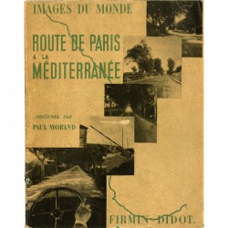 Germaine Krull, La Route de Paris à la Méditerranée, 1931